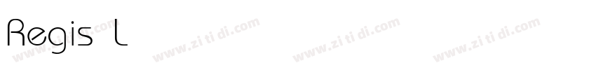 Regis Light字体转换